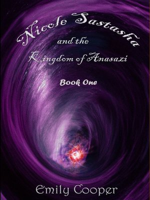 cover image of Nicole Sastasha and the Kingdom of Anasazi